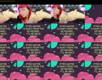 pyrowayne — 17 minute Chaturbate female cam site download, 1080p, Aug 22, 2021